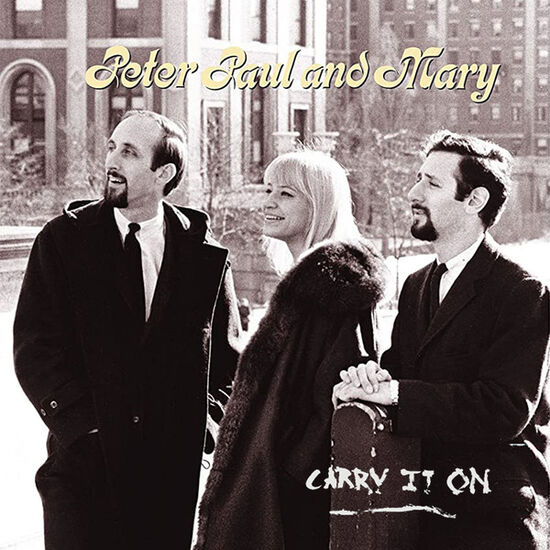 Peter, Paul & Mary 「Carry It On」 Carry It On (4 CD) | Rhino Official Store